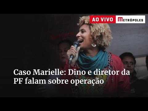 Caso Marielle: Dino e diretor da PF falam sobre operação. Acompanhe!