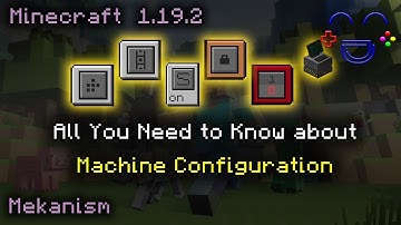 Machine Settings Tutorial - Mekanism Mod - Minecraft 1.19.2