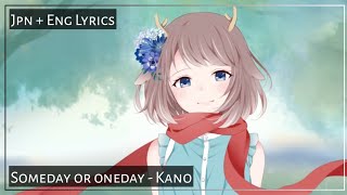 Japanese Sad Song || Someday or One day / Aitai - Kano || Jpn + Eng Lyrics