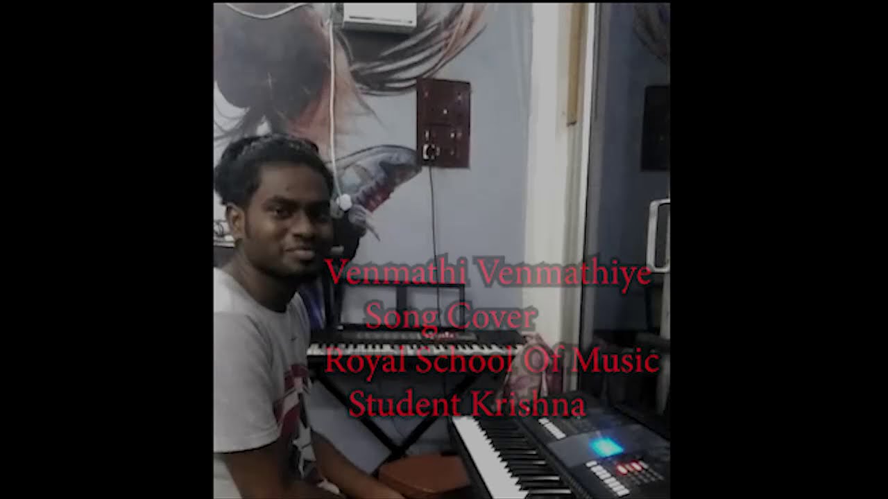 Venmathi Venmathiye SongCover By Royal School Of Music StudentR