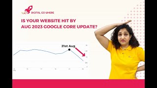 Google Core Update August 2023 | August Broad Core Update