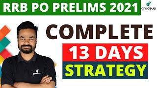 RRB PO Prelims 2021 | Complete 13 Days Strategy | Arpit sohgaura | Gradeup