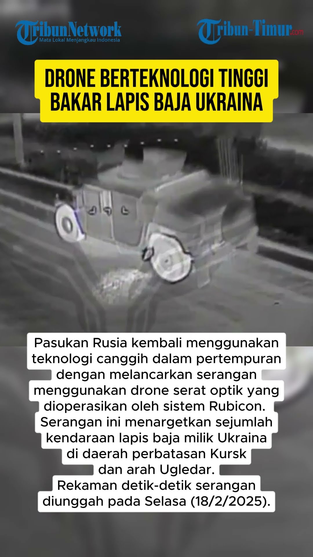 DRONE BERTEKNOLOGI TINGGI BAKAR LAPIS BAJA UKRAINA