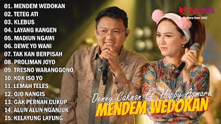 DENNY CAKNAN FT. HAPPY ASMARA - MENDEM WEDOKAN | FULL ALBUM TETEG ATI