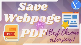Save webpage as PDF - 5 Amazing chrome extensions