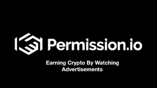 Earning Crypto By Watching Advertisements With Permission io
