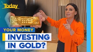 Should you invest into gold? | Today Show Australia