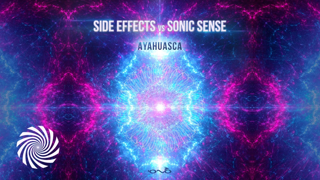 Sonic sense. Эффект Аяуаски. Side Effects Psytrance. Ayahuasca Purple.