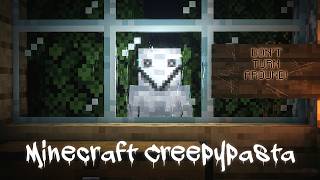DON'T TURN AROUND! Minecraft Creepypasta