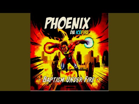Phoenix Da Icefire — Baptism Under Fire (Intro) (feat. DJ Roast)