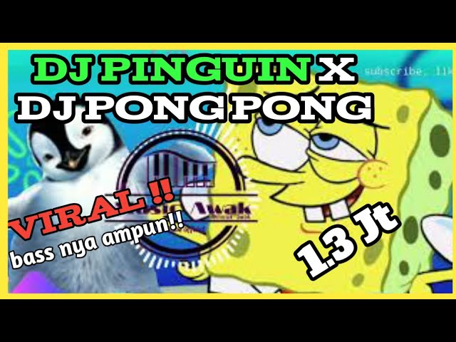 DJ  Viral Tik Tok 🎶 || DJ Pinguin X Dj Pong Pong || full bass class=