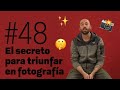 ✨El SECRETO 🤫 para triunfar en FOTOGRAFÍA 📸 - Xevi Abril