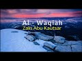 Surah Al Waqiah | Zain Abu Kautsar Mp3