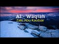 Surah al waqiah  zain abu kautsar