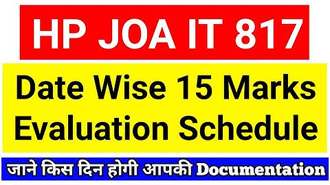 HP JOA IT 817 Date Wise 15 Marks Evaluation Schedule 2022 | HPSSC HPSSSB Hamirpur JOA IT 817 Update
