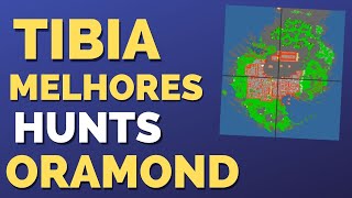Tibia Melhores Hunts de Oramond
