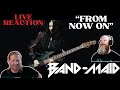 "From Now On" .. it's BAND MAID MONDAY! - Live Reaction #bandmaid #bandmaidreaction