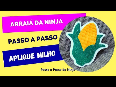 ESPECIAL FESTA JUNINA 5/5 - Aplique Milho