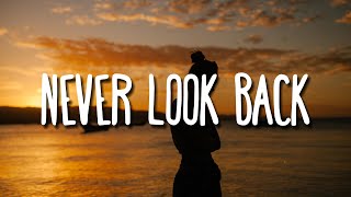 Tom Gregory - Never Look Back (Lyrics)