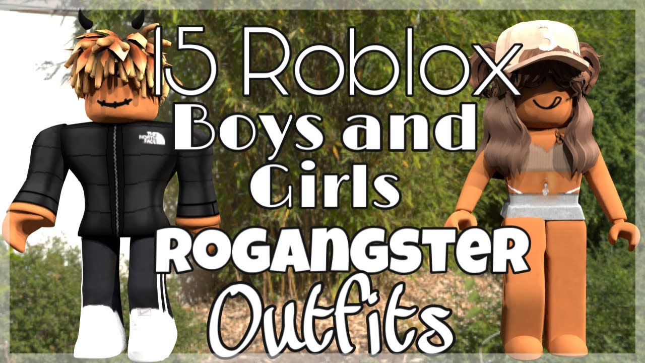 15 Pro Roblox Rogangster Boys and Girls Outfits Joyce n Claudia city