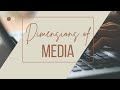 Module 10 dimensions of media