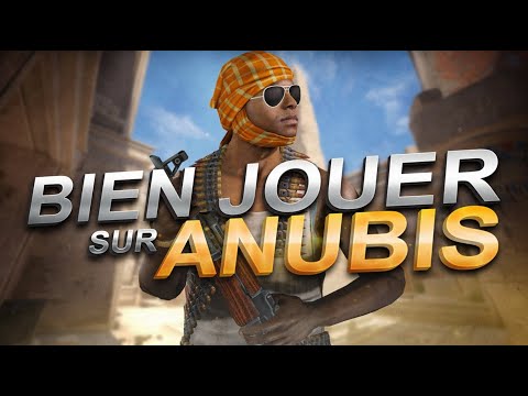 CS:GO - Les BASES sur ANUBIS (fondamentaux de la Map)