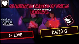 HOW TO PLAY/TUTORIAL GLITCHTALE BATTLE OF SOULS | Glitchtale battle of souls ( Roblox )