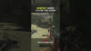 dempsey when youre too good at the game