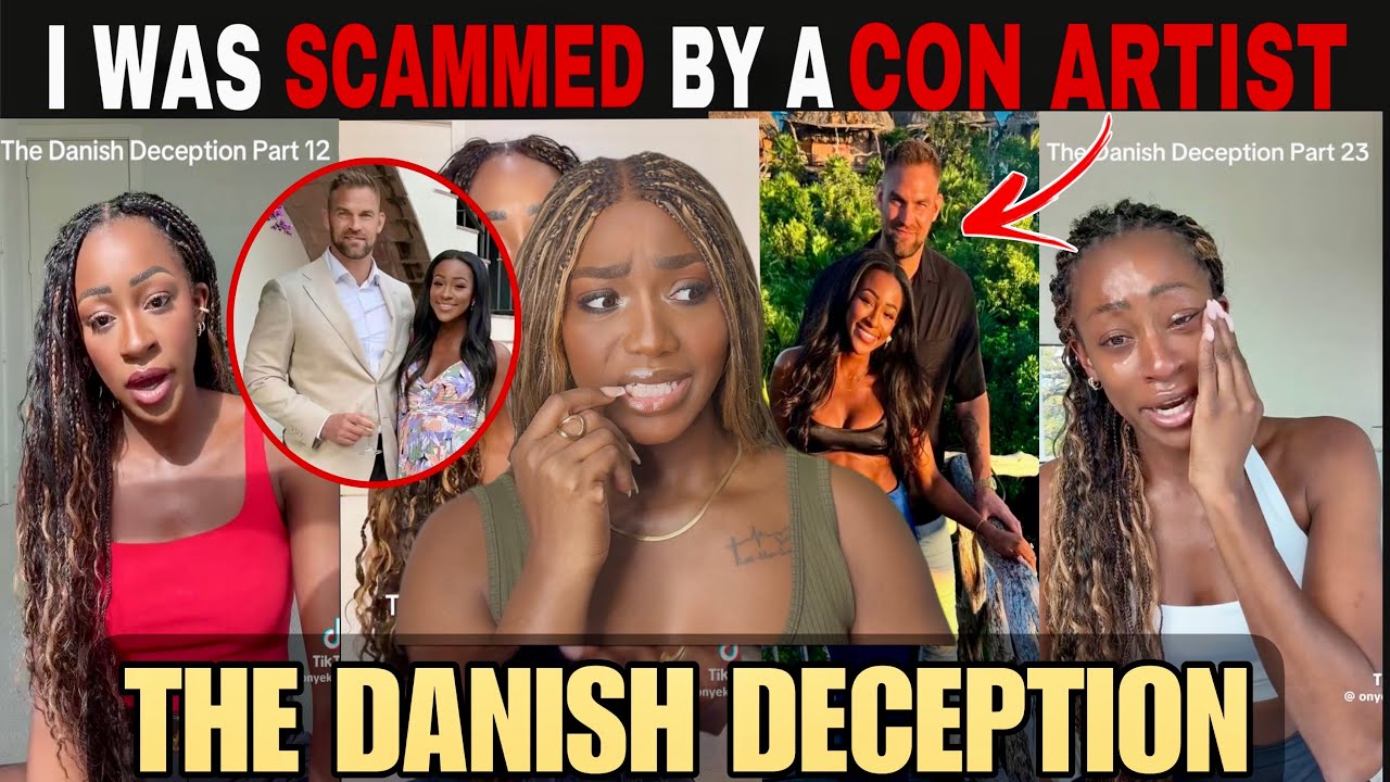 THE DANISH DECEPTION TIKTOK FULL STORY | Onyeka Ehie Shares How She Met, Married & Was Scammed 