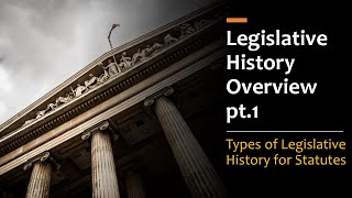Statutory Interpretation Review Session #1: Legislative History