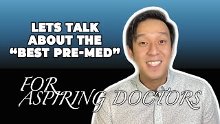 Is there a BEST PRE-MED? | Explained by a Medical Specialist in the Philippines