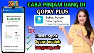 Gopay plus - Cara pinjam uang di gopay 2025 | Cara pinjam saldo gopay cepat cair