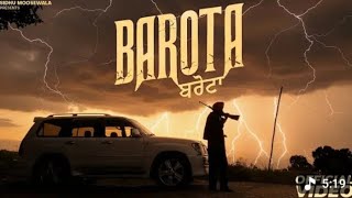 BAROTA (MUSIC VIDEO) SIDHU MOOSEWALA | THE KIDD | LATEST PUNJABISONGS 2025