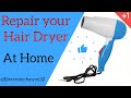 How to Repair Hair Dryer @ your home in easy way| @Electronic.32