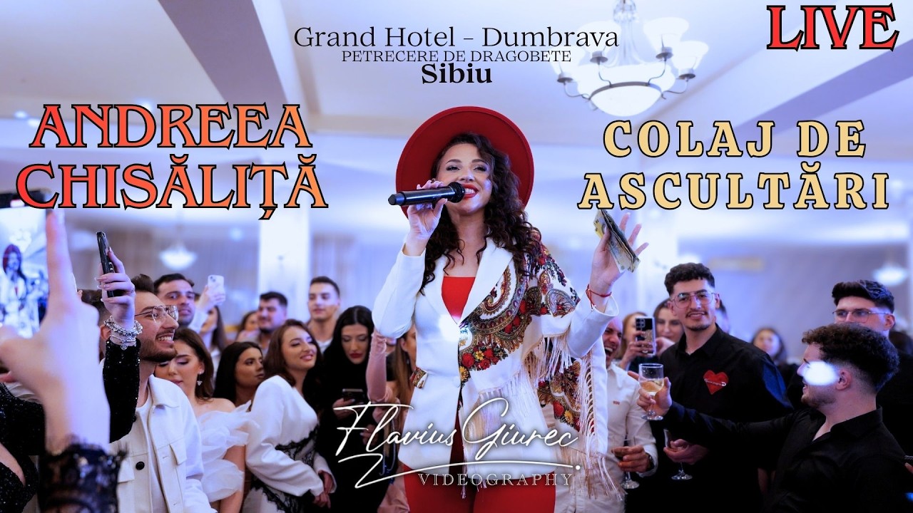 Andreea Chisăliță - Colaj de Ascultari | Dragobete | Grand Hotel-Sibiu | LIVE 2026
