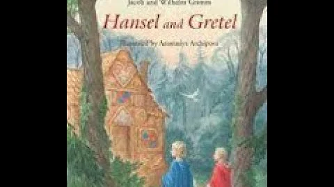 Hansel and Gretel