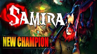 SAMIRA NEW CHAMPION COMBO MARKSMAN Teaser - League of Legends