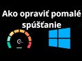 Ako opraviť pomalé spúšťanie Windows 11 – 3 jednoduché metódy