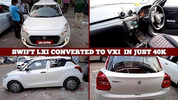 swift lxi 2020 modified to vxi | maruti suzuki swift 2020 | swift 2020