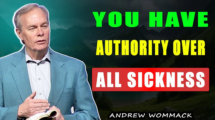 Andrew Wommack 🕊️ You Have Authority Over All Sickness | POWERFUL TEACHING