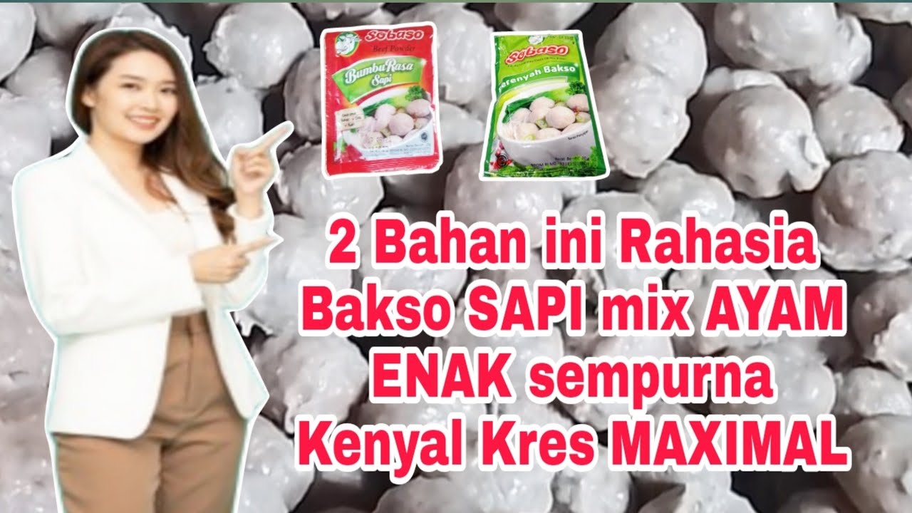 bubuk sakti ini bikin bakso sapi mix ayam sempurna || kenyal kres maximal