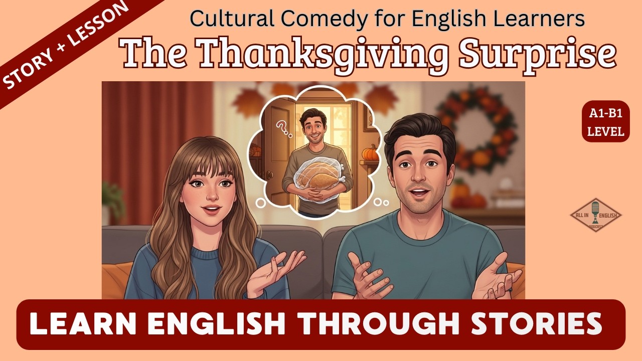The Thanksgiving Mistake That Became His Best English Lesson | English for Beginner |English Podcast