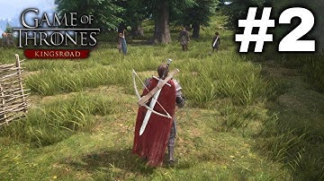 Game of Thrones: Kingsroad Gameplay Walkthrough Part 2 [No Commentary]