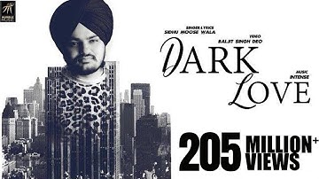 Dark Love (Full Video) | Sidhu Moosewala | Intense | Baljit Singh Deo | Punjabi Songs 2018