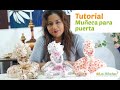 Tutorial - Muñeca para decorar cerradura de puerta