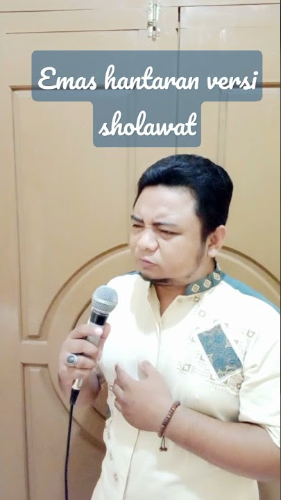 EMAS HANTARAN VERSI SHOLAWAT COVER SOBAT SEGAR SEHAT