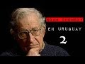 Noam Chomsky en Uruguay  Julio 2017  parte 2