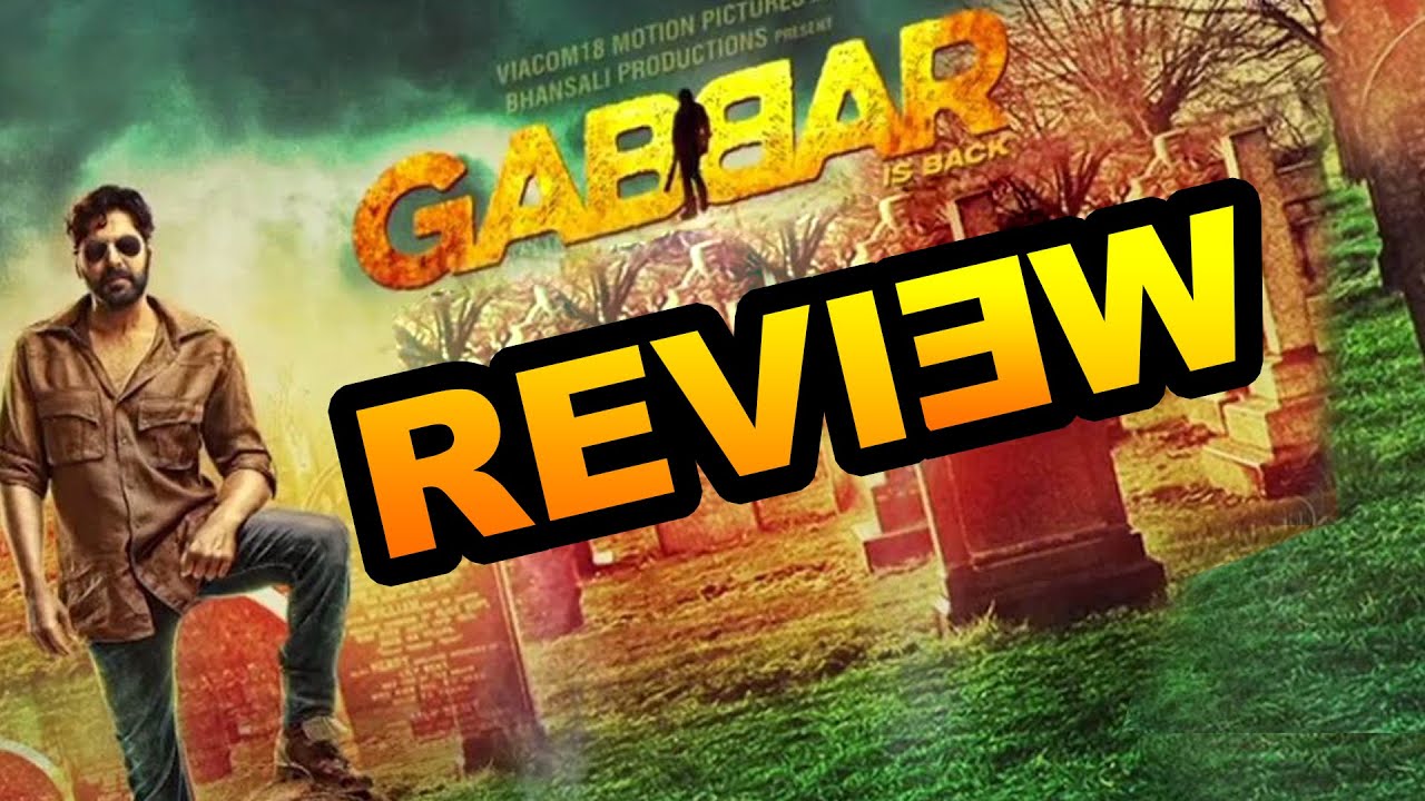 Gabbar Is Back Movie Review Akshay Kumar, Shruti Haasan, Krish YouTube