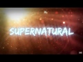 keha supernatural lyrics on screen
