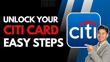 How to Unlock Your Citi Card